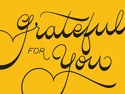 “Grateful for You” Lettered card design greeting card lettering lettering design letters lovely stationery stationery design thank you thanks werelovely