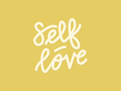 “Self-Love” Lettered artwork design lettering lettering design letters love lovely supply co motivational self self love shaw dansby stationery stationery design werelovely