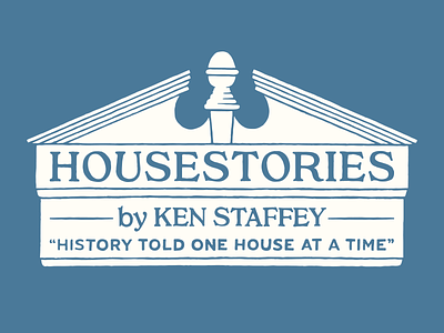 House Stories Branding branding colonial distressed lettering handlettering historic historic house illustration logo logo design pediment serif vintage