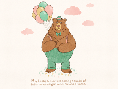 B is for Brown Bear balloons bear character design childrens books design hand lettering illustration typography vintage watercolor