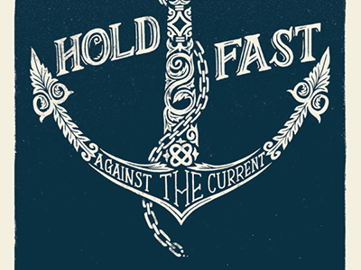 Hold Fast anchor distressed hand lettering illustration lettering texture typography