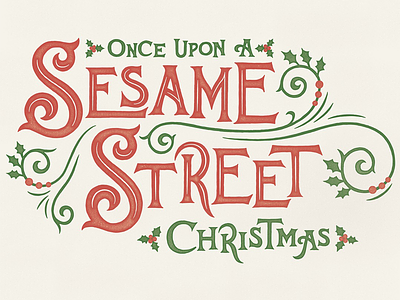 Sesame Street Christmas christmas decorative distressed handlettering lettering s sesame street title card title treatment typography victorian vintage