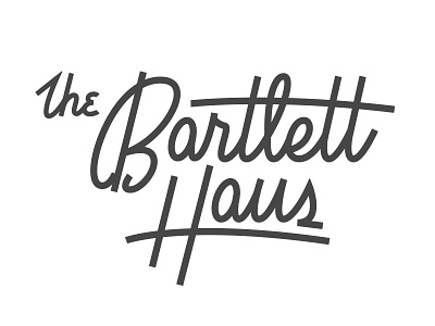 The Bartlett Haus hand lettering logo mid century monoline script vintage