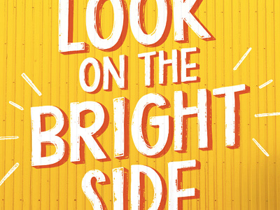 Look on the Bright Side font hand lettering lettering san serif wip