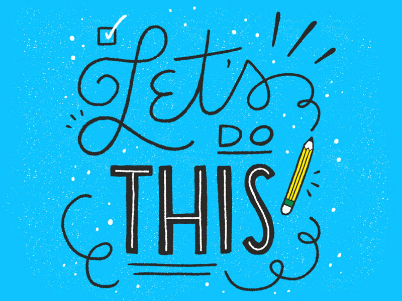 Let's Do This by Jamie Bartlett on Dribbble