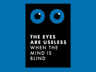 The eyes are useless design graphic design illustration quote typography