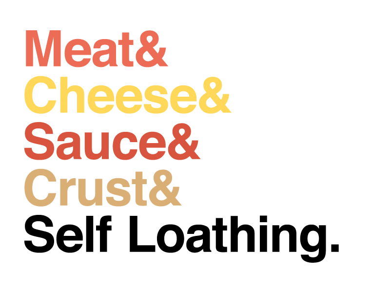 Pizza Ingredients list helvetica grease