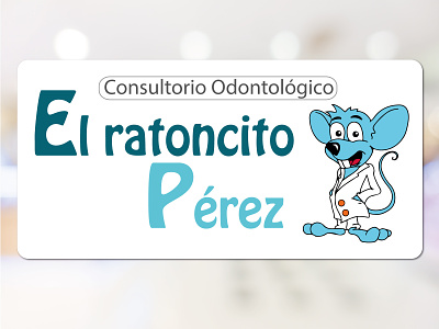 El Ratoncito Pérez - Shop sign branding dental clinic design diseño gráfico graphic design il illustration letrero logo modern odontology sign vector