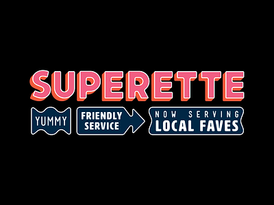 Logo for Superette bodega brand branding foodtruck graphicdesign graphicdesigner illustration illustrator lettering local logo logodesign mark nowserving super superette type vector vectorgraphics yummy