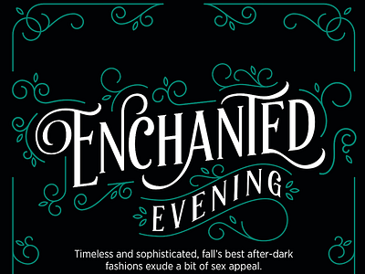 Enchanted Evening black editorial elegant enchanted green ornament ornamental type typography