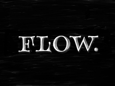 Flow