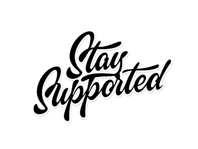 StaySupported calligraphy customtype handlettering lettering logo logotype script type typemate typography