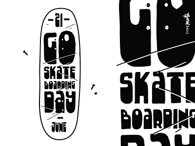 Go skate day 2017! font face handwritten lettering letters new font poster skate skateboarding sketch type typemate typography