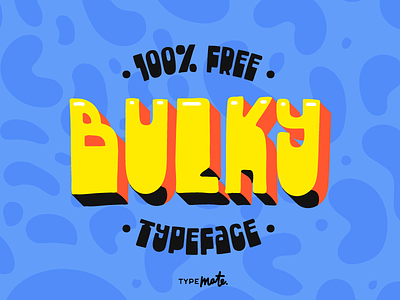 «Bulky» free typeface bulky font free free font free typeface handwritten lettering type typeface typemate typography