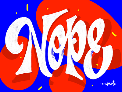 Nope! casual customtype handlettering lettering logo logotype sketch typemate