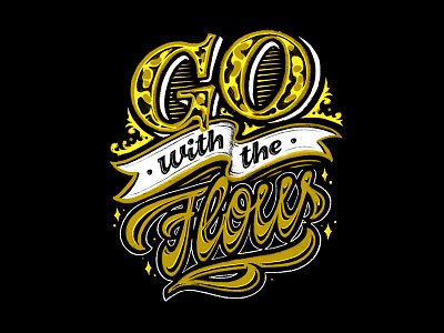 Go with the flow calligraphy customtype flow gold handlettering lettering logo logotype print typemate