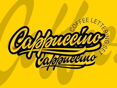 Cappuccino lettering calligraphy cappuccino coffee hot lettering logo typemate typography vector