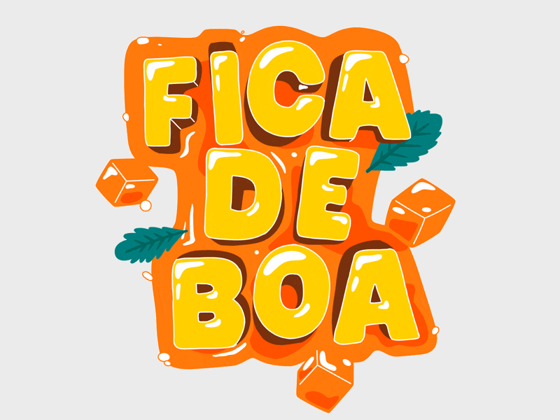 Fica De Boa animation brazil customtype drink fica de boa handlettering hot ice illustration leao lettering typemate typography