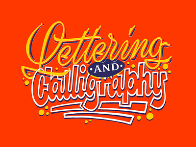 Lettering and Calligraphy