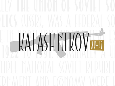 Kalashnikov ak47 customtype font lettering logo logotype soviet type typeface typeface design typemate typography