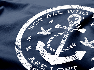 Not All Who Wander Are Lost anchor apparel badge badge design beanie blue branding cap color combonation hoodie navy not all who wander are lost patch sail sailor t shirt travel travel brand wander wanderer