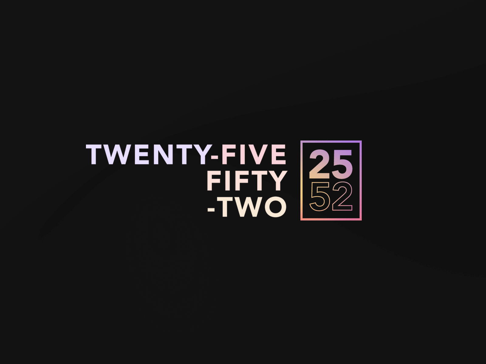 2525 (Twenty-five Fifty-two) Logo Animation branding logo logo design