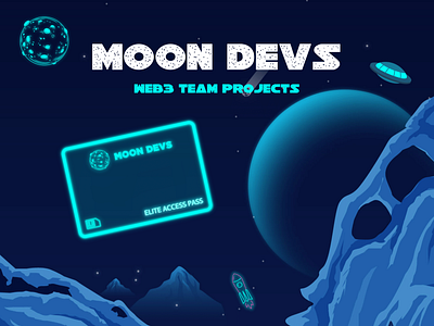 Moon Devs - Web3 Team Projects!