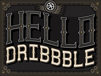 Hello DRIBBBLE!!! debut dribble first shot illustration line typography vector vintage