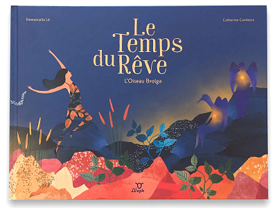 | Le temps du Rêve | childbook edition illustration