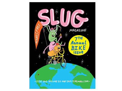 SLUG Magazine - May 2019 adventure bike earth fun ice cream piggy back planet space