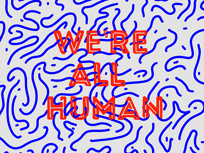 We’re All Human hand lettering illustration ipad pro lettering procreate texture typography