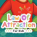 Law Of Attraction For Kids