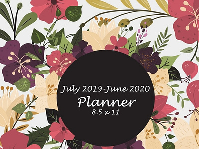 [EPUB]-July 2019-June 2020 Planner 8.5 x 11: Beautiful Floral W animation book branding design graphic design illustration logo motion graphics ui vector