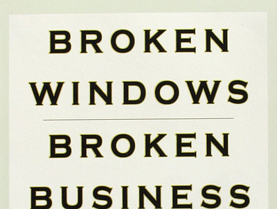 [DOWNLOAD] -Broken Windows, Broken Business: How the Smallest Re animation book branding design graphic design illustration logo motion graphics ui vector