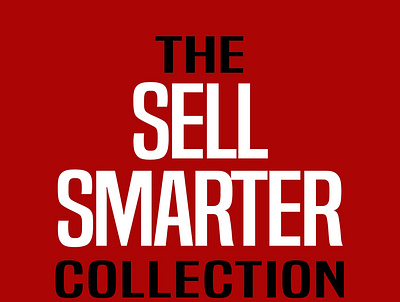 [READ] -The Sell Smarter Collection: How To Sell With Proven Sal animation book branding design graphic design illustration logo motion graphics ui vector