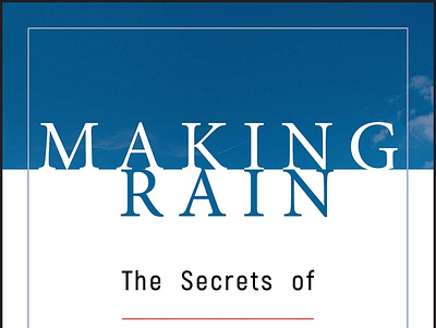 [READ] -Making Rain: The Secrets of Building Lifelong Client Loy animation book branding design graphic design illustration logo motion graphics ui vector