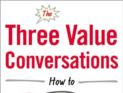 [EBOOK] -The Three Value Conversations: How to Create, Elevate,