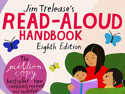 [READ] Jim Trelease's Read-Aloud Handbook: Eighth Edition animation book branding design graphic design illustration logo motion graphics ui vector