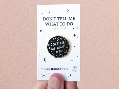 Don't Tell Me What to Do Enamel Pin boss enamelpin lapelpin mood pin pink sass