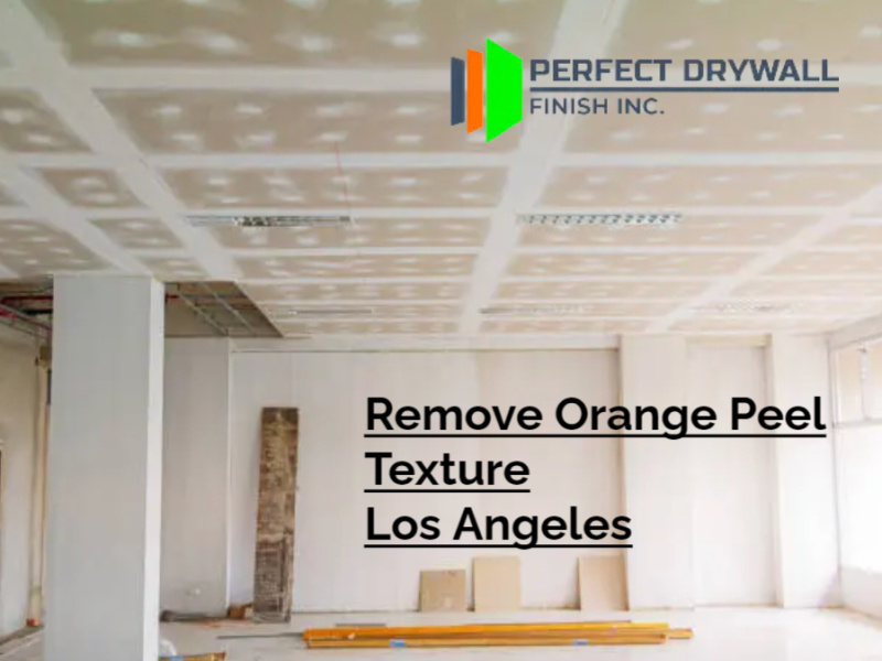 Remove Orange Peel Texture Los Angeles by perfectdrywallfinishinc on