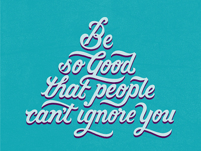 Be So Good customtype handlettering lettering type typography