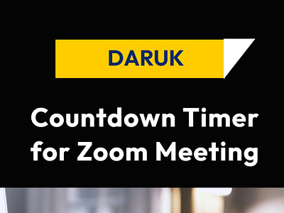 Best Zoom Meeting Timer - Daruk best video timer for meetings timer app for teams timer for zoom meetings zoom countdown timer zoom meeting timer