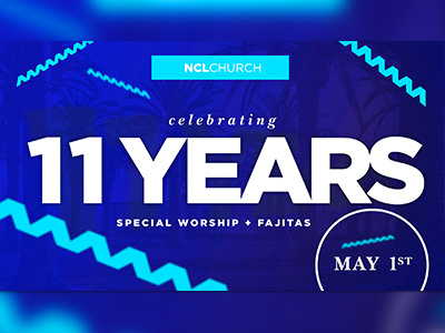 NCL 11 Years Anniversary advert anniversary celebrate church faithfulness flyer leaflet