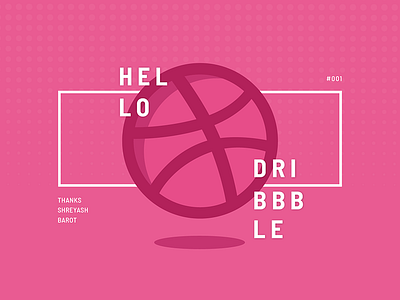 Hello Dribbble dribbble dribble hello hellodribbble