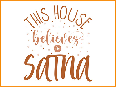This house believes in Santa Design christmas christmas day christmas design christmas holiday christmas tshirt design design graphic design santa santa design t shirt tshirt tshirt design tshirt designs tshirts