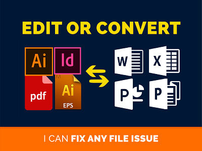 I can Edit or Convert your any files format event