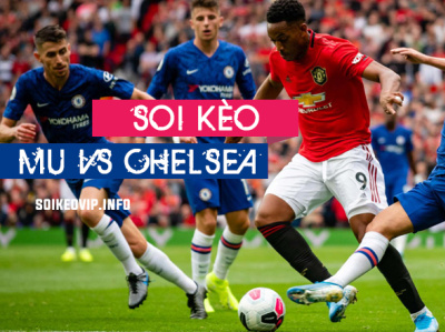 Soi Kèo Mu vs Chelsea 29/4/2020 Quỷ đỏ thức giấc