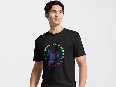 'we won the moon t -shirt' t shirt