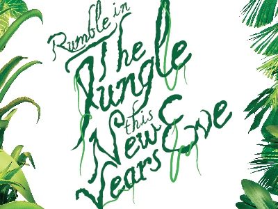 Welcome To The Jungle, The Wildlife Will Kill You typography