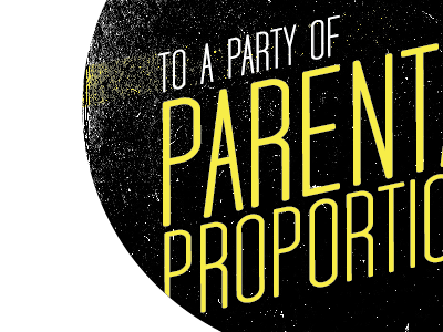 A Party of Parental Proportions. design typography